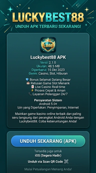 Unduh dan Instal APK luckybest88 di Android Indonesia